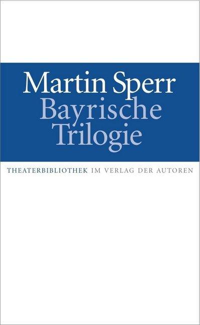 Actual product image Bayrische Trilogie (German, Martin Sperr, 2019)