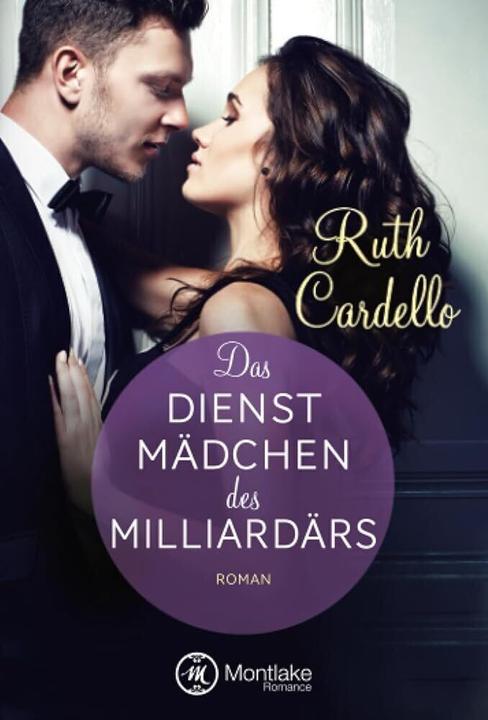 Produktbild Amazon Das Dienstmädchen des Milliardärs (Deutsch, Ruth Cardello, 2014)