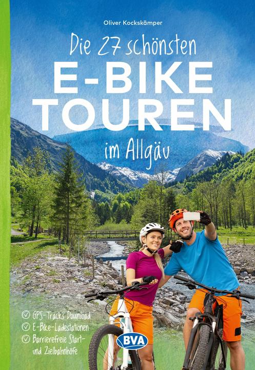 Produktbild Die 27 schönsten E-Bike Touren im Allgäu (Deutsch, Oliver Kockskämper, 2024)