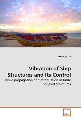 Produktbild Vibration of Ship Structures and Its Control (Tian Ran Lin, 2009)