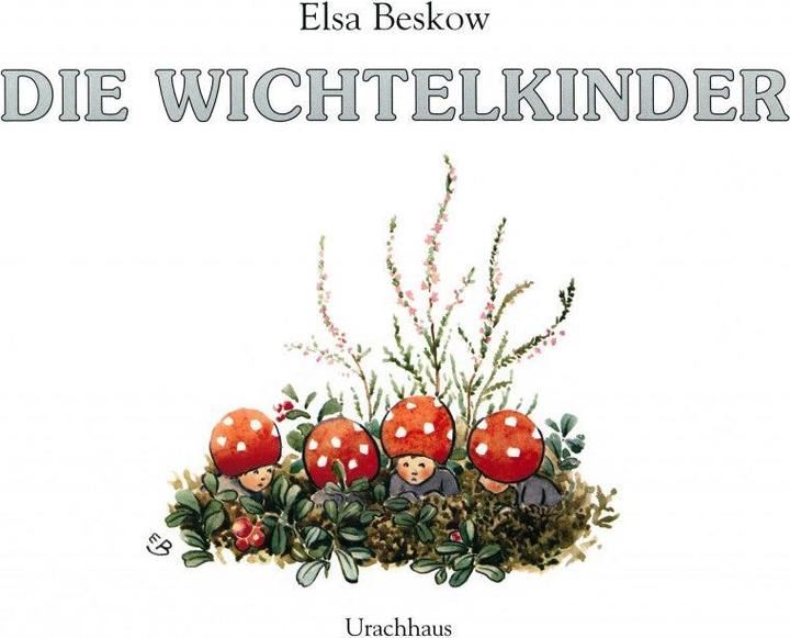 Immagine prodotto Die Wichtelkinder (Tedesco, Elsa Beskov, 2014)