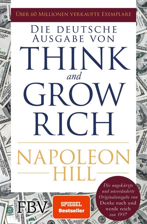 Think and Grow Rich - Deutsche Ausgabe (Deutsch, Napoleon Hill, 2018)