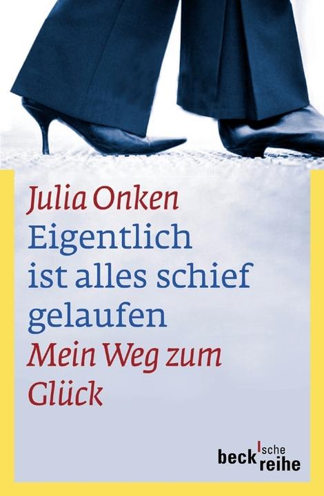 Immagine prodotto Eigentlich ist alles schief gelaufen (Tedesco, Julia Onken, 2011)