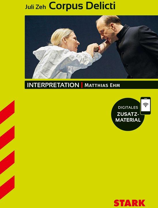 Actual product image Interpretationen Deutsch - Juli Zeh: "Corpus Delicti" (German, 2023)