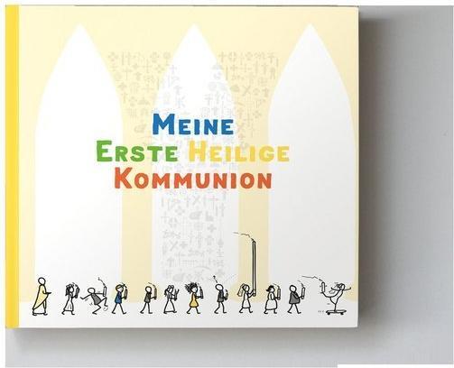 Produktbild Meine erste heilige Kommunion - Erinnerungsalbum (Deutsch, Bernhard Meuser, 2019)