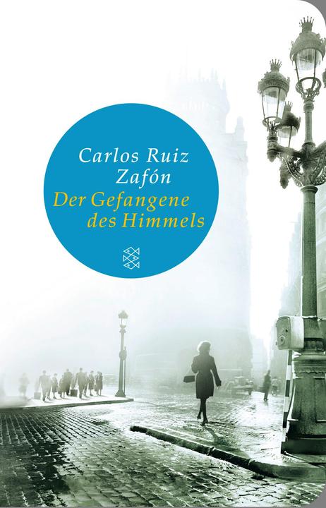 Actual product image Der Gefangene des Himmels (German, Carlos Ruiz Zafón, Peter Schwaar, 2014)