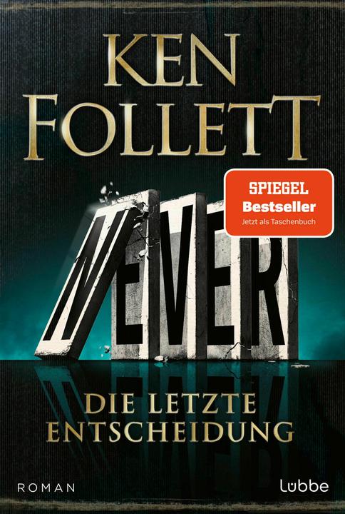 Immagine prodotto Never - Die letzte Entscheidung (Tedesco, Ken Follett, 2024)