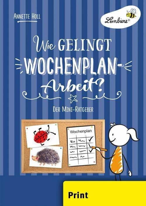 Produktbild Wie gelingt Wochenplan-Arbeit? (PR) (Deutsch, Annette Holl, 2019)
