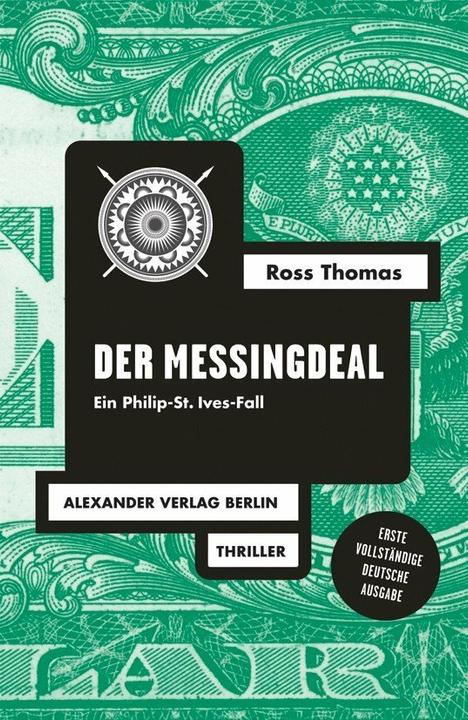Actual product image Der Messingdeal (German, Gisbert Haefs, Thomas Ross, Jana Frey, Wilm W Elwenspoek, Jochen Stremmel, Ross Thomas, Wilm Elwenspoek, 2015)
