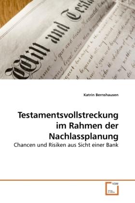 Actual product image Testamentsvollstreckung im Rahmen der Nachlassplanung (Katrin Bernshausen, 2010)