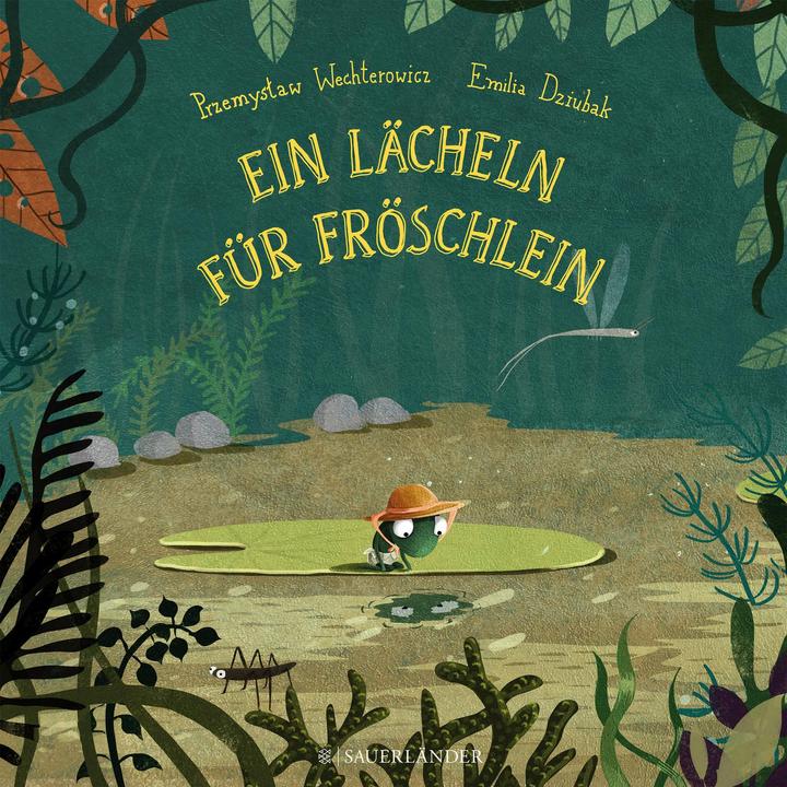 Produktbild Ein Lächeln für Fröschlein (Deutsch, Przemyslaw Wechterowicz, Emilia Dziubak, 2017)