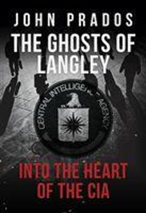 Actual product image The Ghosts of Langley (English, John Prados, 2021)