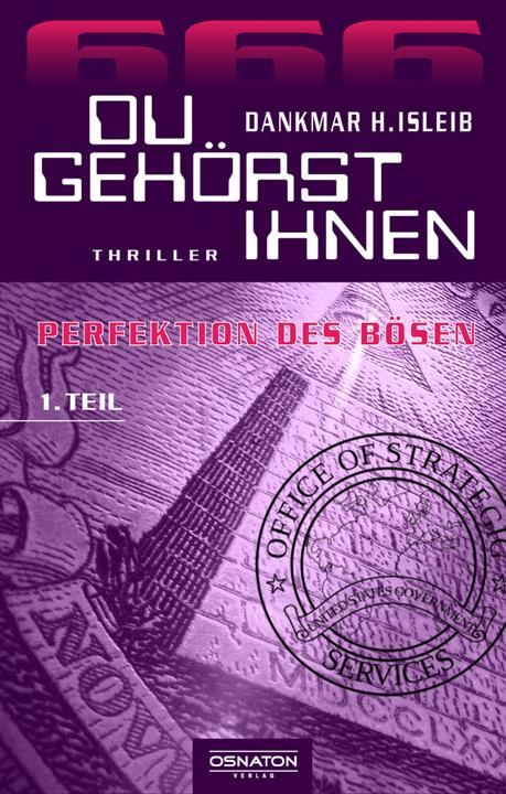 Produktbild Isleib:666 - Perfektion des Bösen (Deutsch, Dankmar H. Isleib, 2021)
