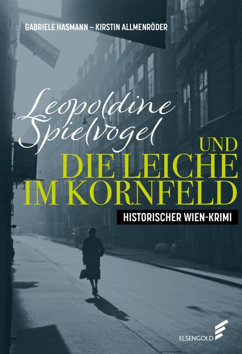Produktbild Hasmann:Leopoldine Spielvogel und die L (Kirstin Allmenröder, Gabriele Hasmann, 2022)