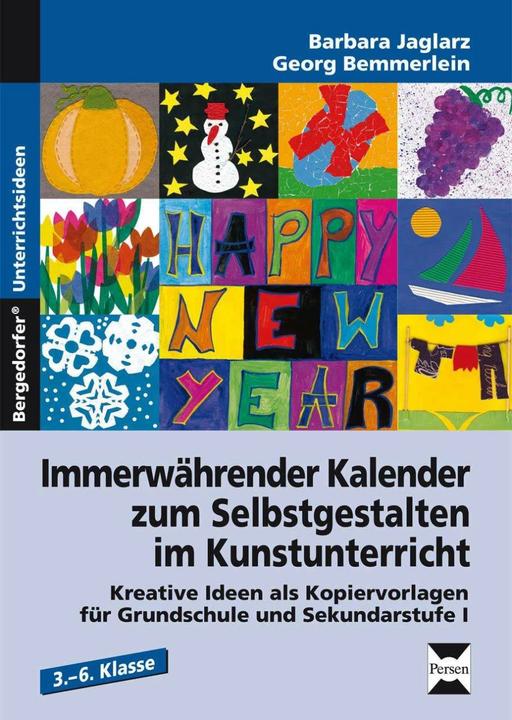 Image du produit Immerwährender Kalender zum Selbstgestalten im Kunstunterricht (Allemand, Barbara Jaglarz, Georg Bemmerlein, 2019)