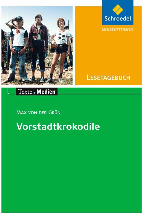 Immagine prodotto Max von der Grün: Die Vorstadtkrokodile: Lesetagebuch Einzelheft (Tedesco, Maxfrom, Verde, 2001)