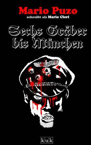 Actual product image Sechs Gräber bis München (German, Mario Puzo, Joachim Körber, 2011)