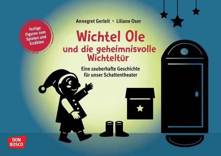 Actual product image Wichtel Ole und die geheimnisvolle Wichteltür, mit 1 Beilage (German, Annegret Gerleit, 2024)