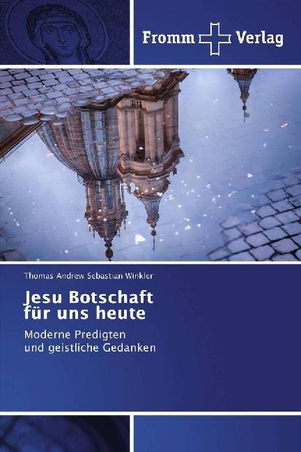 Immagine prodotto Jesu Botschaft für uns heute (Tedesco, Thomas Andrew Sebastian Winkler, 2016)