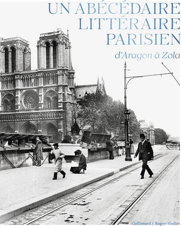 Immagine prodotto Un abécédaire littéraire parisien : d'Aragon à Zola (Francese, Mouret Jean-Noël, 2024)