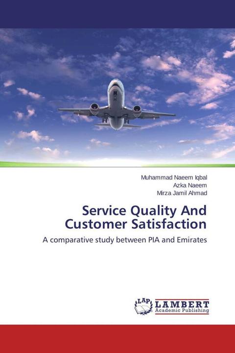 Image du produit Service Quality And Customer Satisfaction (Allemand, Azka Naeem, Muhammad Naeem Iqbal, Mirza Jamil Ahmad, 2014)