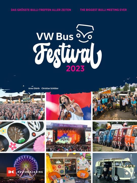 Produktbild VW Bus Festival 2023 (Deutsch, Christian Schlüter, Arne Olerth, 2024)