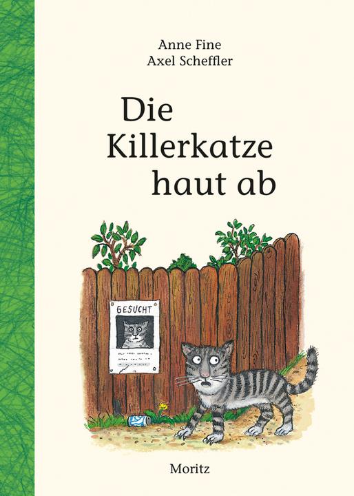 Produktbild Die Killerkatze haut ab (Deutsch, Anne Fine, Bettina Münch, Axel Scheffler, 2019)