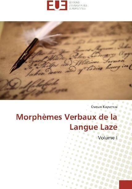 Actual product image Morphèmes Verbaux de la Langue Laze (French, Osman Kuyumcu, 2017)