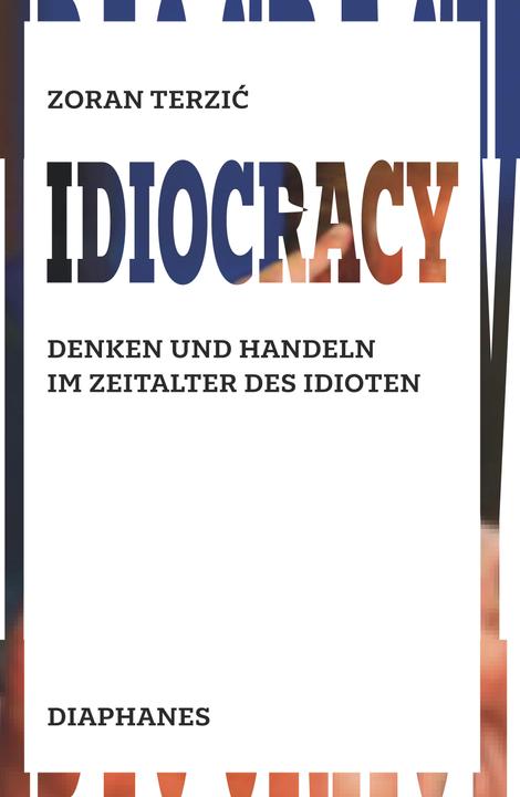 Immagine prodotto Idiocracy (Tedesco, Zoran Terzic, 2020)