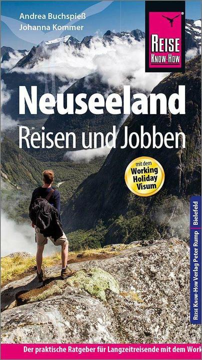 Image du produit : Neuseeland - Reisen und Jobben mit dem Working Holiday Visum (Allemand, Andrea Buchspiess, Johanna Kommer, 2018)