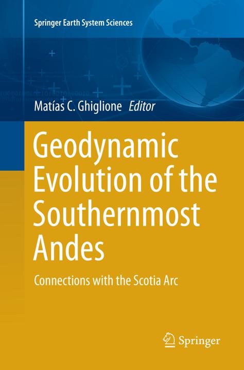 Produktbild Geodynamic Evolution of the Southernmost Andes (Niederländisch, Matías C. Ghiglione, 2018)