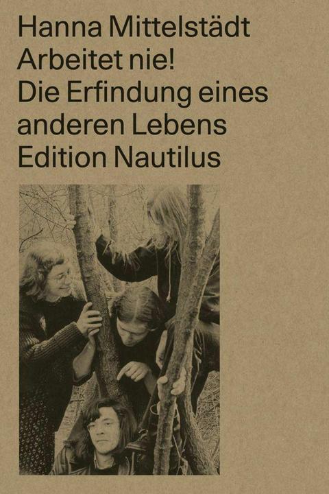 Image du produit Arbeitet nie! (Allemand, Hanna Mittelstdt, 2023)