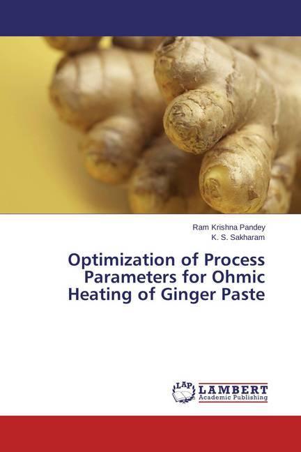 Actual product image Optimization of Process Parameters for Ohmic Heating of Ginger Paste (Ram Krishna Pandey, K. S. Sakharam, 2015)