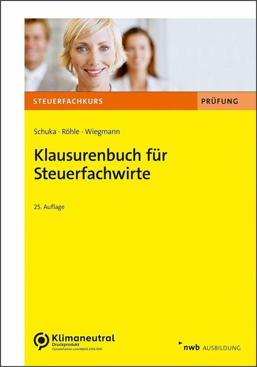 Produktbild Klausurenbuch für Steuerfachwirte (Deutsch, Hans Joachim/Wiegmann, Schuka, Volker/Röhle, 2024)
