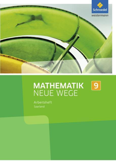 Image du produit Mathematik Neue Wege SI 9. Arbeitsheft. Saarland (Allemand, Henning Körner, Günter Schmidt, Arno Lergenmüller, Martin Zachariah, Dieter Eichhorn, 2017)