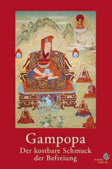 Der kostbare Schmuck der Befreiung (Tedesco, Gampopa, Tilmann Borghardt, Comitato di traduzione del Karmapa, 2007)