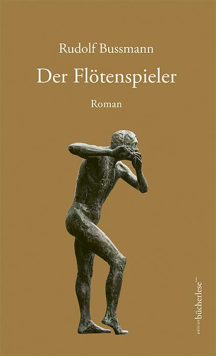 Produktbild Der Flötenspieler (Deutsch, Rudolf Bussmann, 2022)