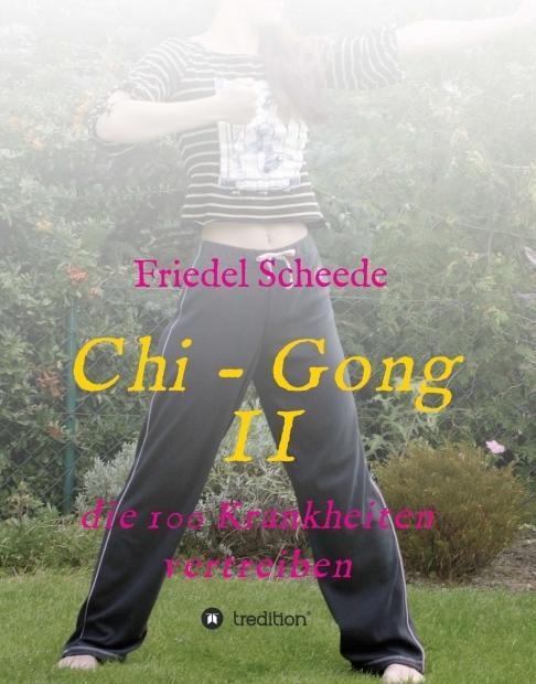 Produktbild Chi - Gong II (Deutsch, Friedel Scheede, 2021)