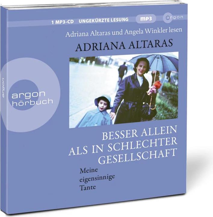 Produktbild Besser allein als in schlechter Gesellschaft (Adriana Altaras, Angela Winkler, Deutsch)