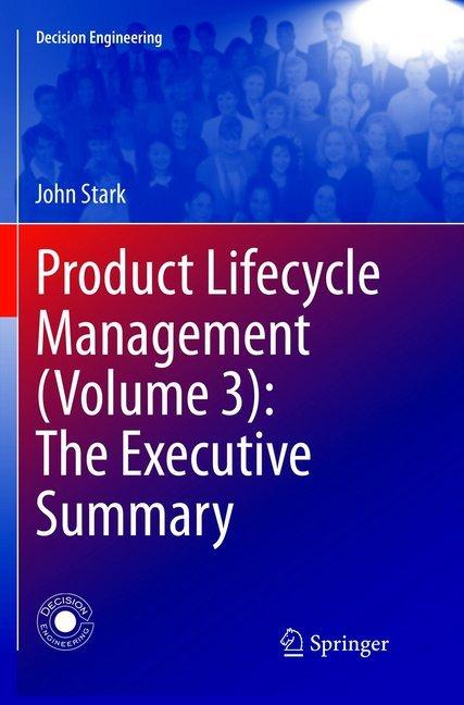 Image du produit Product Lifecycle Management (Volume 3): The Executive Summary (John Stark, 2019)