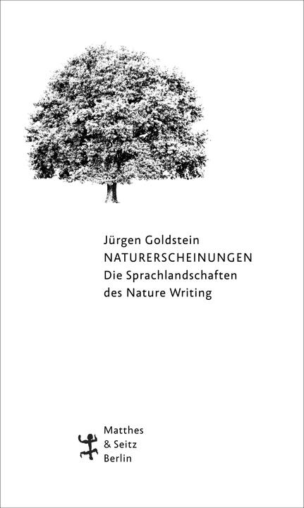Nutritional values and ingredients Naturerscheinungen. Die Sprachlandschaften des Nature Writing (German, Jürgen Goldstein, 2019)