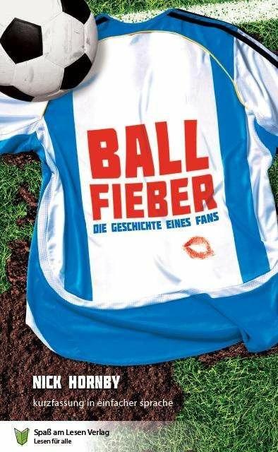 Image du produit Ballfieber (Allemand, Nick Hornby, Sonja Markowski, 2014)