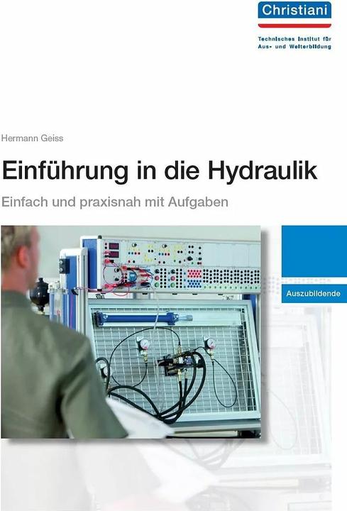 Hydraulik - Übungen für den Auszubildenden (German, Rolf Gänger, 2018)
