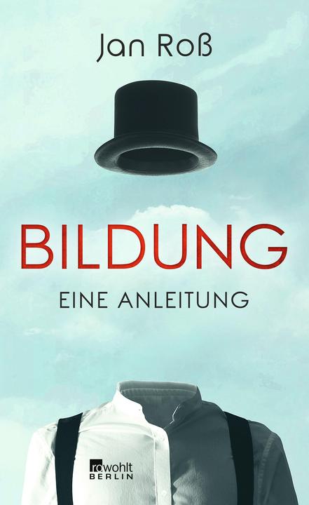 Produktbild Bildung – eine Anleitung (Deutsch, Jan Ross, 2020)