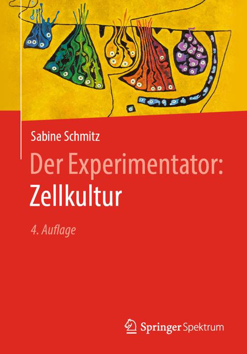 Produktbild Der Experimentator: Zellkultur (Deutsch, Sabine Schmitz, 2020)