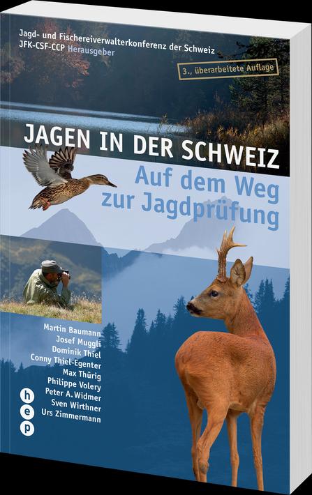 Actual product image Hunting in Switzerland (German, Conference of Hunting and Fishing Administrators of Switzerland JFK-CSF-CCP, 2019)