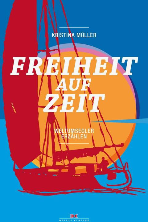 Produktbild Freiheit auf Zeit (Deutsch, Kristina Müller, 2021)