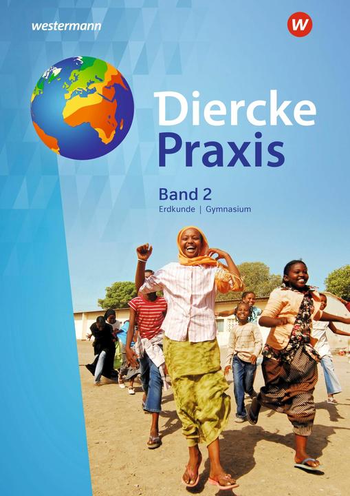 Image du produit Diercke Praxis SI - Edition 2017 pour les lycées de Rhénanie du Nord-Westphalie (Allemand, Andreas Bremm, Rita Tekülve, Norma Kreuzberg, Guido Hoffmeister, Erik Elvenich, 2018)