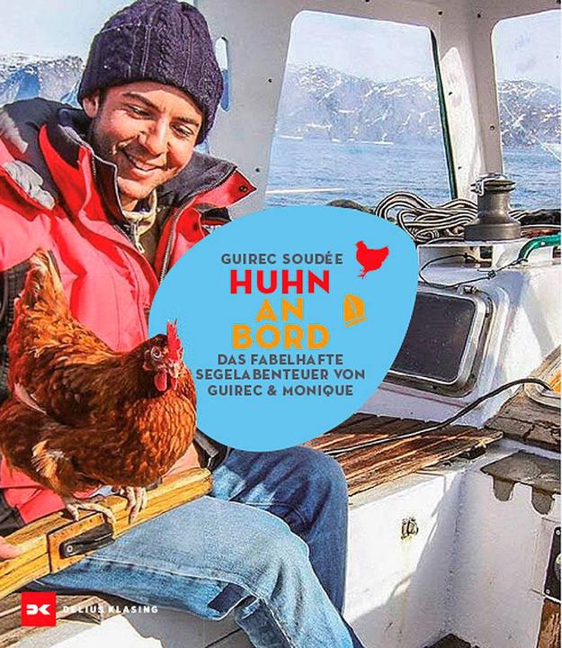 Produktbild Segeln mit Huhn (Deutsch, Guirec Soudée, 2021)