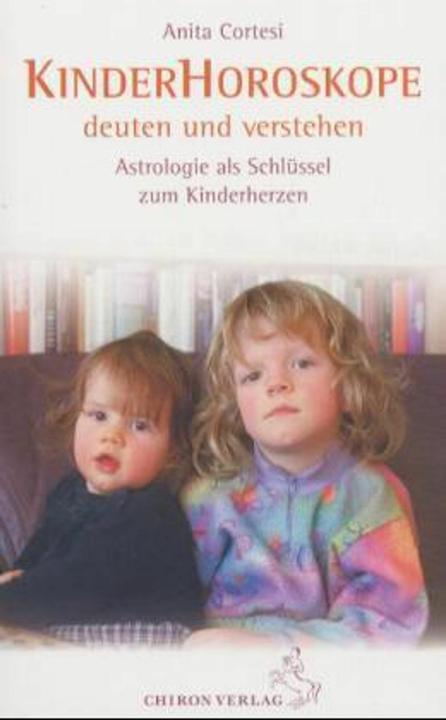 Actual product image Kinder-Horoskope deuten und verstehen (German, Rafael Gil Brand, Anita Cortesi, 2018)